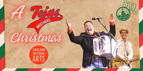 A Tejas Brothers Christmas presented by Garland Cultural Arts