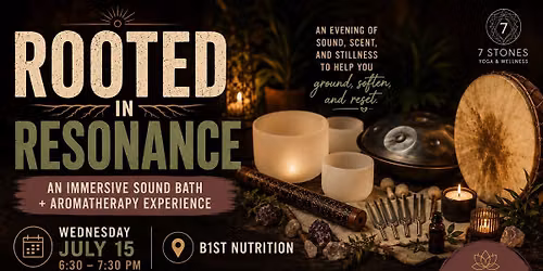 Rooted in Resonance: Soundbath & Aromatherapy Immersion