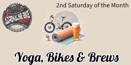 Yoga, Bikes & Brews