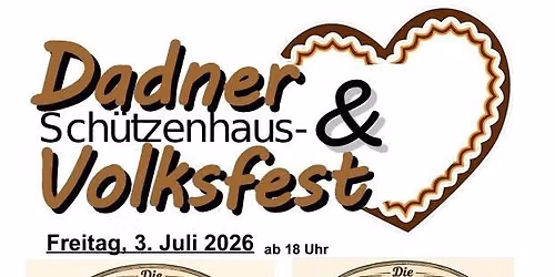 Dadner Sch\u00fctzenhaus- & Volksfest
