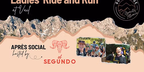 Ladies' Mtn Bike Ride + Trail Run, Apres Hosted by El Segundo!