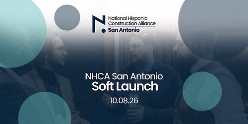 NHCA San Antonio Chapter Soft Launch