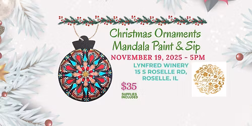 Christmas Ornaments Paint & Sip - Lynfred Roselle
