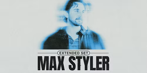 Max Styler (Extended Set) at The Concourse Project
