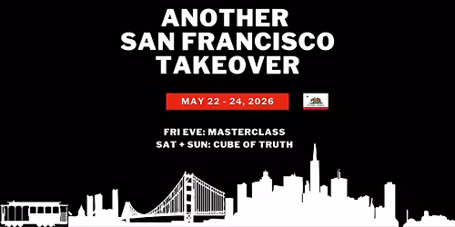 Another San Francisco Takeover: Cube of Truth: May 23: 5:00PM