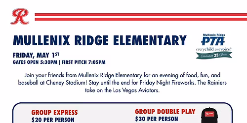 Mullenix Ridge PTA Evening at the Rainiers - First Pitch 7:05pm