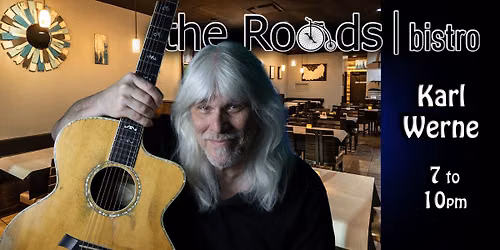 Karl Werne at The Roads Bistro