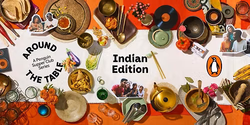 Around The Table Supper Club: Indian edition