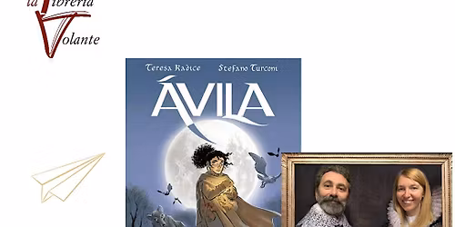 Teresa Radice e Stefano Turconi presentano "Avila" Bao Publishing