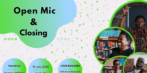 Open Mic and Closing