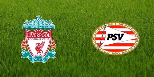 Wednesday 26th November 2025 20:00 Liverpool v PSV Eindhoven UEFA Champions League League Phase 