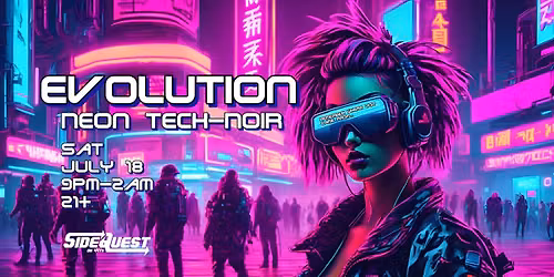 Evolution:  Neon Tech-Noir