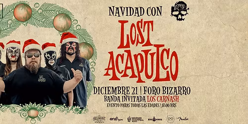 \ud83c\udf84 NAVIDAD CON LOST ACAPULCO \u2013 Show Especial en Foro Bizarro