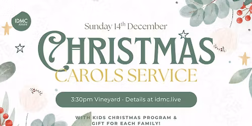 IDMC.Church: Christmas Carols Service at Vineyard