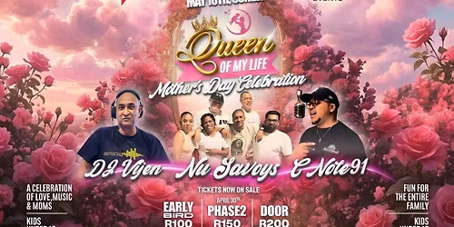 Queen of My Life - A Mother's Day Celebration