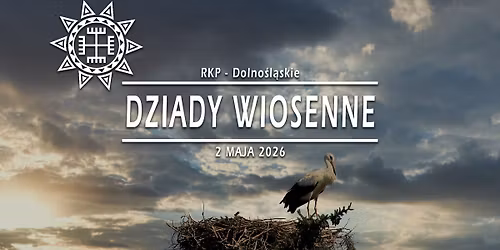 Dziady Wiosenne \u00b7 02.05.2026 \u00b7 Dolno\u015bl\u0105skie