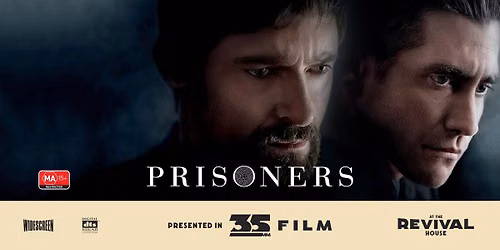 Prisoners (MA 15+) PRESENTED IN 35MM FILM