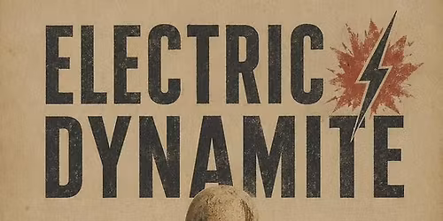 ELECTRIC DYNAMITE LIVE @ BOWL & BREW