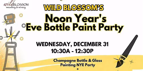 Noon Years Eve Party - Champagne Bottle Paint & Sip
