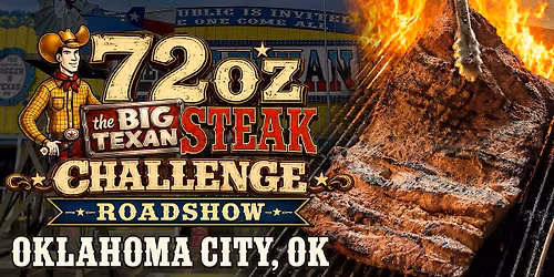 72oz Steak Challenge Roadshow Oklahoma City, OK