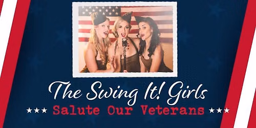 The Swing It! Girls Salute to Our Veterans