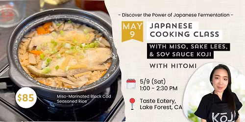 Japanese Home Cooking Class: Miso & Sake Lees Marinated Black Cod and Miso Soup - $85