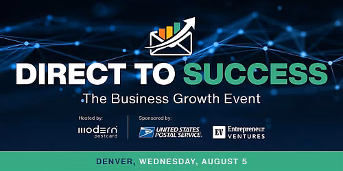 Direct To Success: The Business Growth Event in Denver, CO