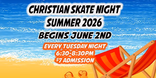 Summer Christian Skate Nights at Astro Skate Center