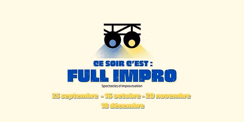 CE SOIR C\u2019EST FULL IMPRO #10 \u2022 FREEFORM DE NO\u00cbL 