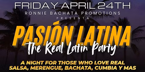 PASI\u00d3N LATINA | The REAL Latin Party