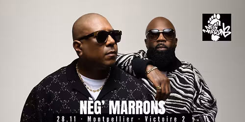 N\u00e8g'Marrons + premi\u00e8re partie \u00e0 Victoire 2 \u2022 Montpellier