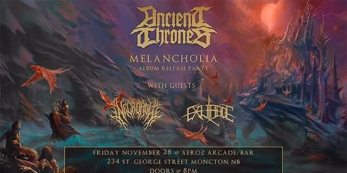 Ancient Thrones - Melancholia Album Release Party + Necrohol + Exultance @ Xeroz Arcade\/Bar
