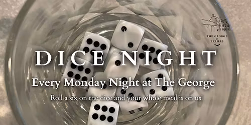Dice Night \u2013 Every Monday