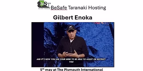 Gilbert Enoka - Hosted by BeSafe Taranaki