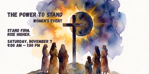 The Power to Stand | Women's Conference