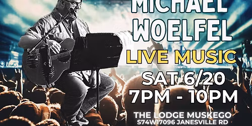 LIVE MUSIC: Michael Woelfel