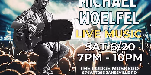 LIVE MUSIC: Michael Woelfel