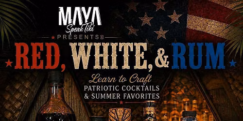 Red, White and Rum at Maya Winter Garden