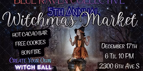 5th Annual Witchmas Market- Blue Raven Collective
