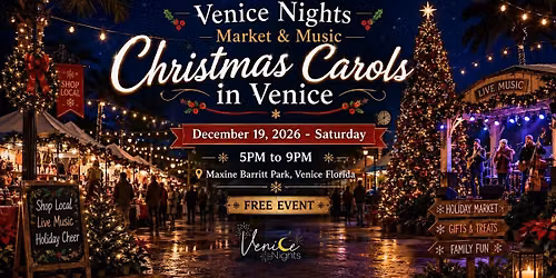 Venice Nights Market & Music \u2013 Christmas Carols in Venice | December 19