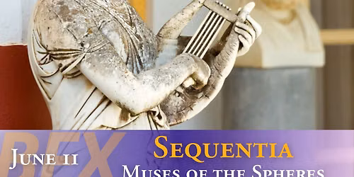 Sequentia: Muses of the Spheres