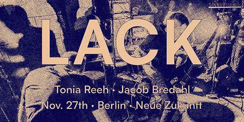 Lack + Tonia Reeh + Jacob Bredahl
