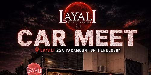 LAYALI CAR MEET #1