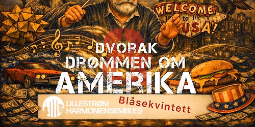 Dvorak og dr\u00f8mmen om Amerika \/\/ Lillestr\u00f8m harmoniensembles bl\u00e5sekvintett
