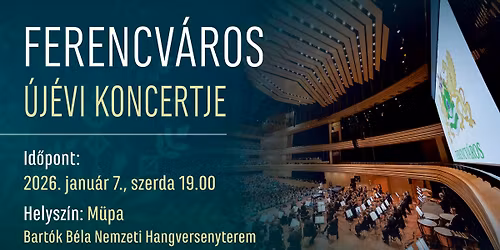 FERENCV\u00c1ROS \u00daJ\u00c9VI KONCERTJE 2026