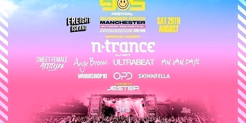 Back To The 90s - Summer Outdoor Festival - Manchester [TICKETS SELLING FAST!]