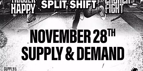THE CORPS w\/ Trigger Happy, Split Shift, Church Fight @ Supply & Demand