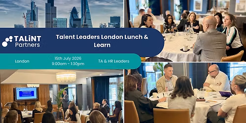 Talent Leaders Lunch & Learn: Turning Insight into Action