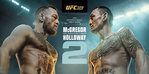 UFC 329 | McGregor vs Holloway