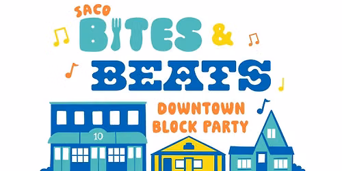 Saco Bites & Beats Downtown Block Party